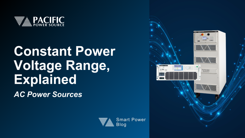 Constant Power Voltage Range - AC Power Sources